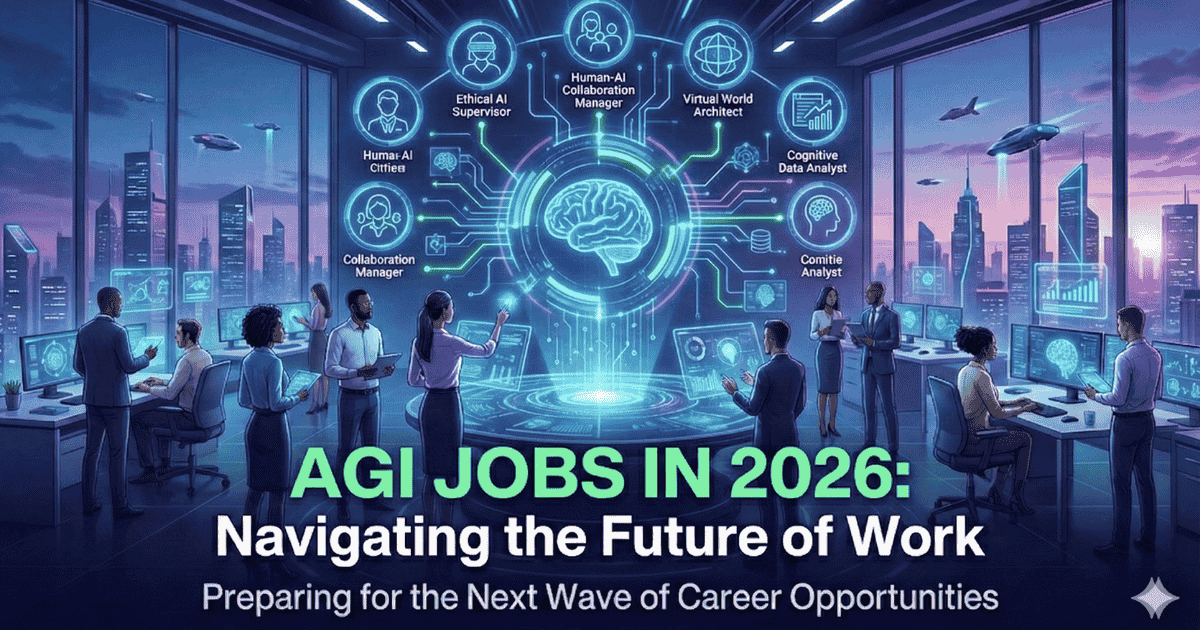 Artificial General Intelligence Jobs in 2026