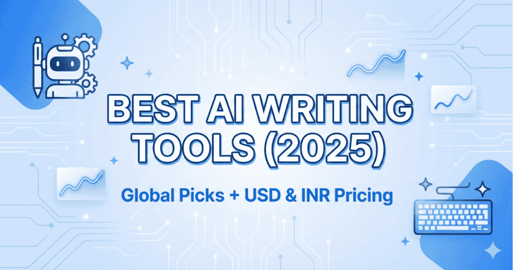 Best AI Writing Tools (2026) for Bloggers & Businesses