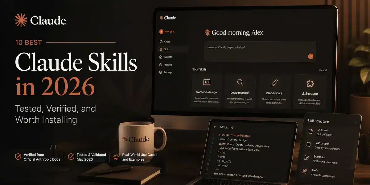 10 Best Claude Skills in 2026: Tested, Verified, and Worth Installing