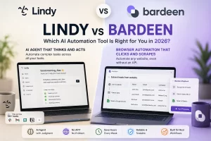Lindy vs Bardeen (2026): Which Handles No-API Automation Better?